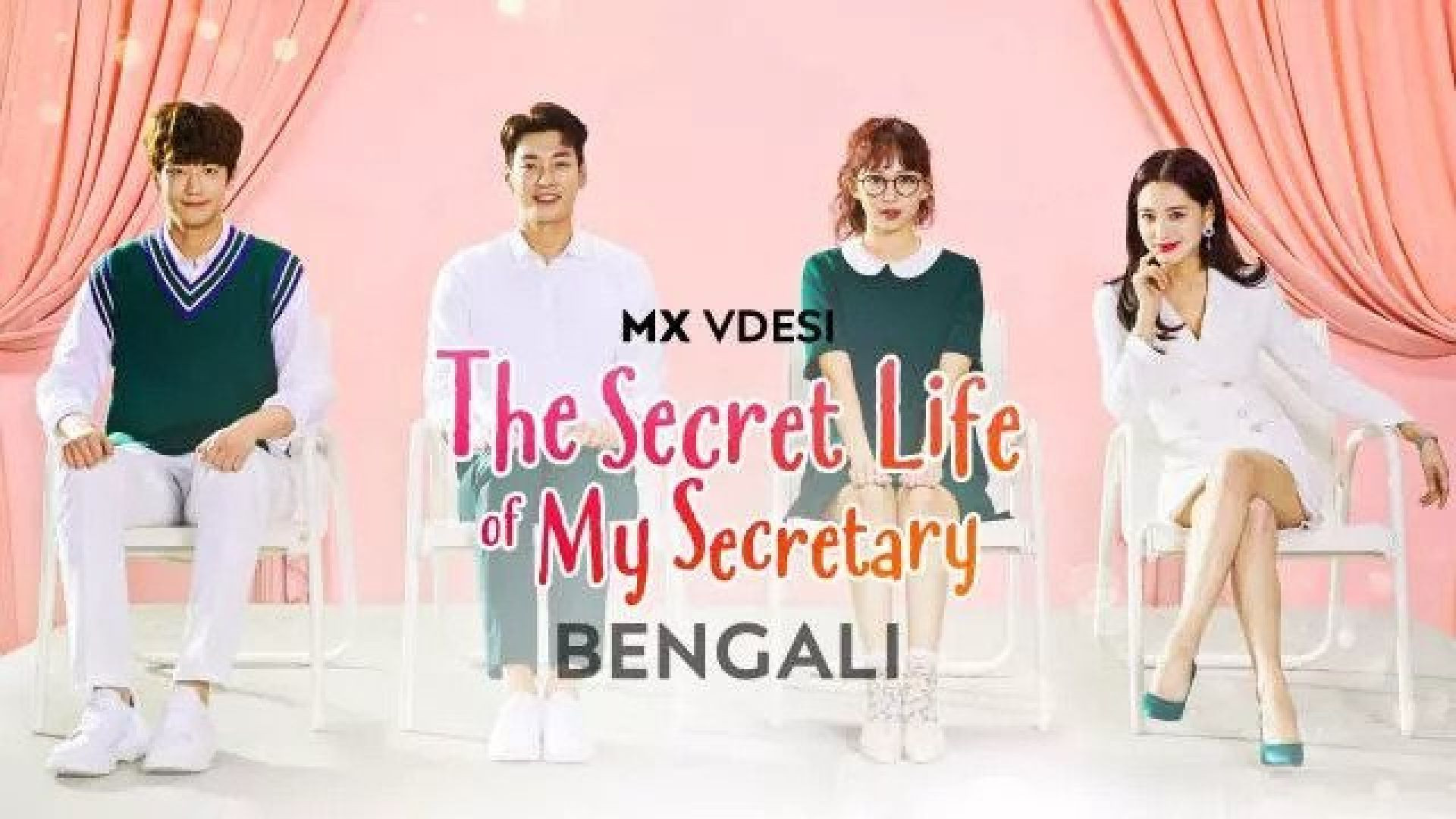 The Secret Life of My Secretary (2023) S01E13-16 Bengali Dubbed ORG MX WEB-DL