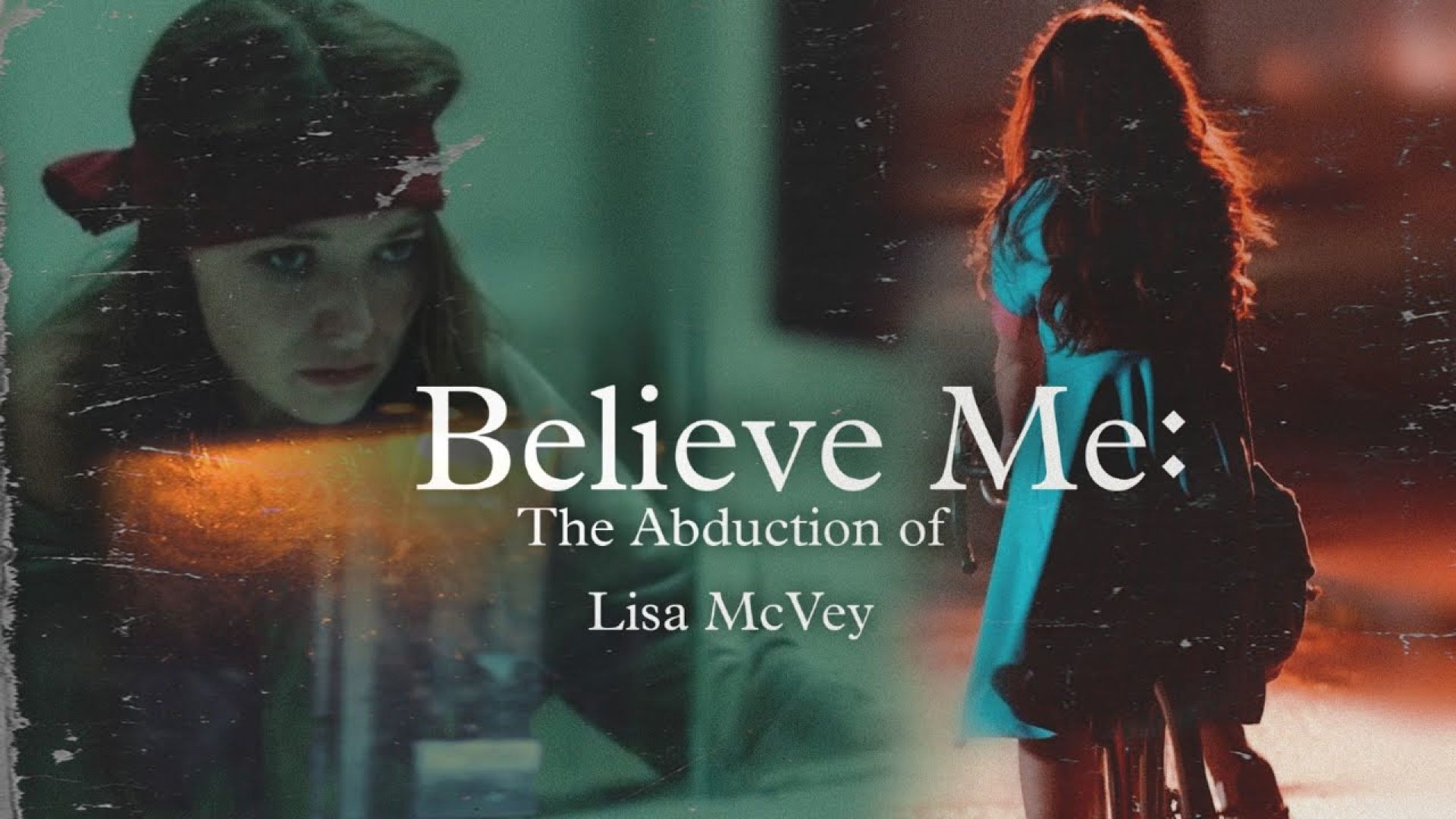 Believe Me: The Abduction of Lisa McVey (2018) English WEB-Rip 480p