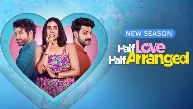 Half Love Half Arranged (2024) S02 Hindi Amazon WEB-DL 720P