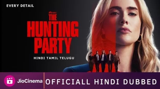 The Hunting Party (2025) S01E07 Dual Audio [Hindi-English] WEB-DL 1080P